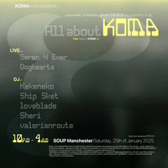 Event poster for KOMAoto(🇬🇧): All About KOMA - 2 Years of KOMAoto