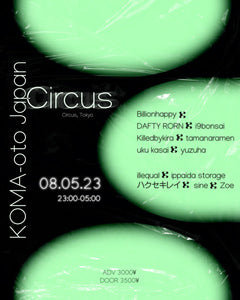 Event poster for KOMAoto(🇯🇵): Circus